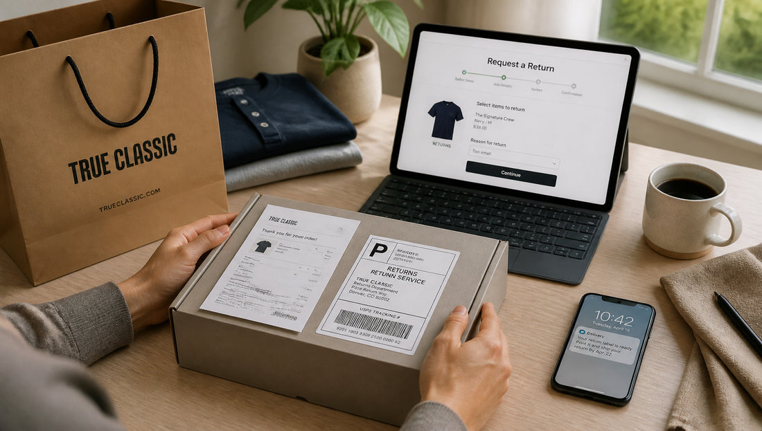 True Classic Return Policy and Exchange Rules Explained